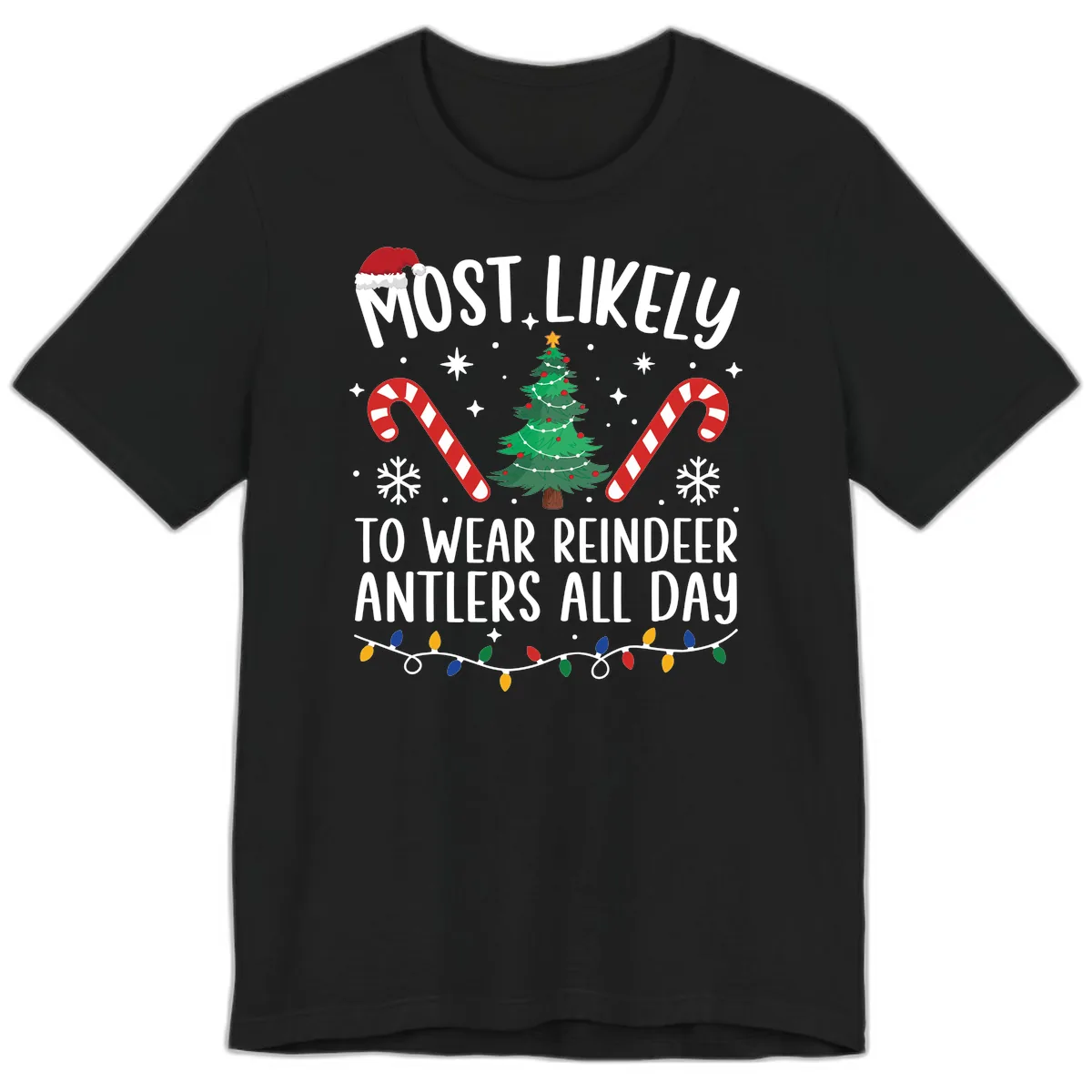 Most Likely To Wear Reindeer Antlers All Day Premium T-Shirt in Black